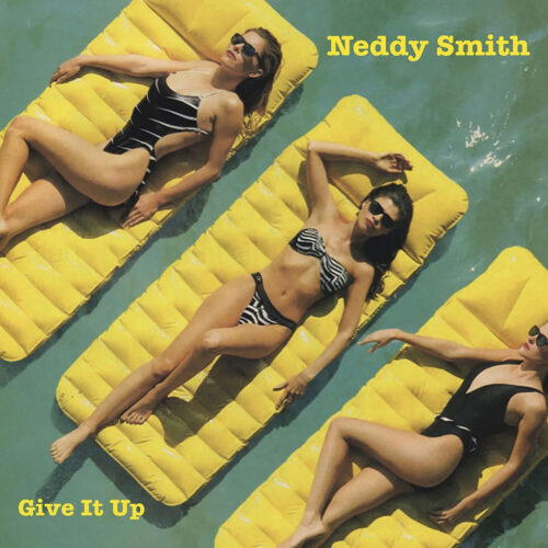 Neddy Smith Give It Up Best Record Reissue Vinyl