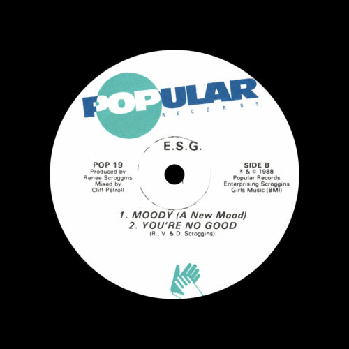 E.S.G. Moody / You’re No Good / Party Music Popular Records 12" Vinyl