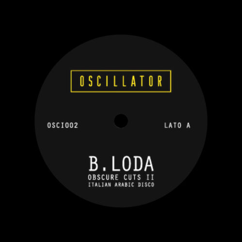 Beppe Loda Obscure Cuts II – Italian Arabic Disco Oscillator 12" Vinyl