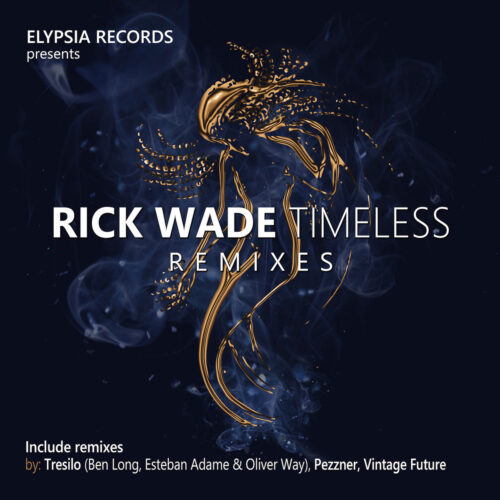 Rick Wade Timeless Remixes Elypsia Records Reissue Vinyl