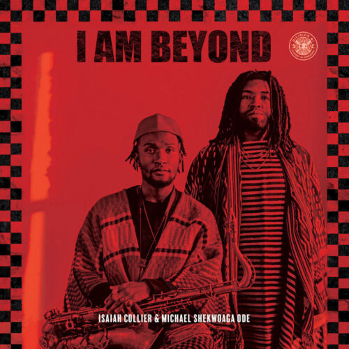Isaiah Collier, Michael Shekwoaga Ode I Am Beyond Division 81 2xLP Vinyl