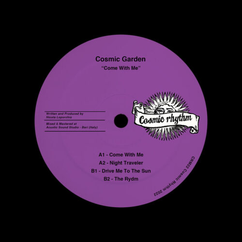 Cosmic Garden Come With Me Cosmic Rhythm 12" Vinyl