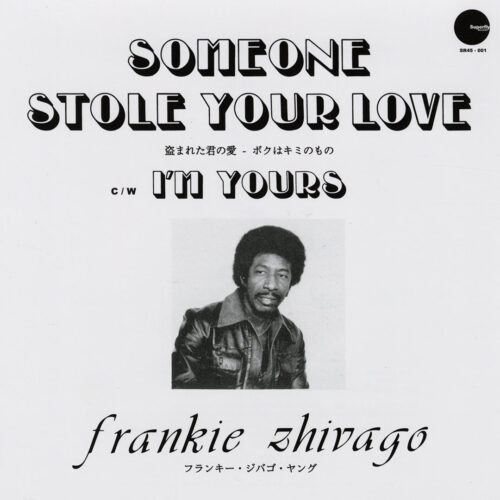 Frankie Zhivago Young Somebody Stole My Love / I’m Yours Superfly Records Reissue Vinyl