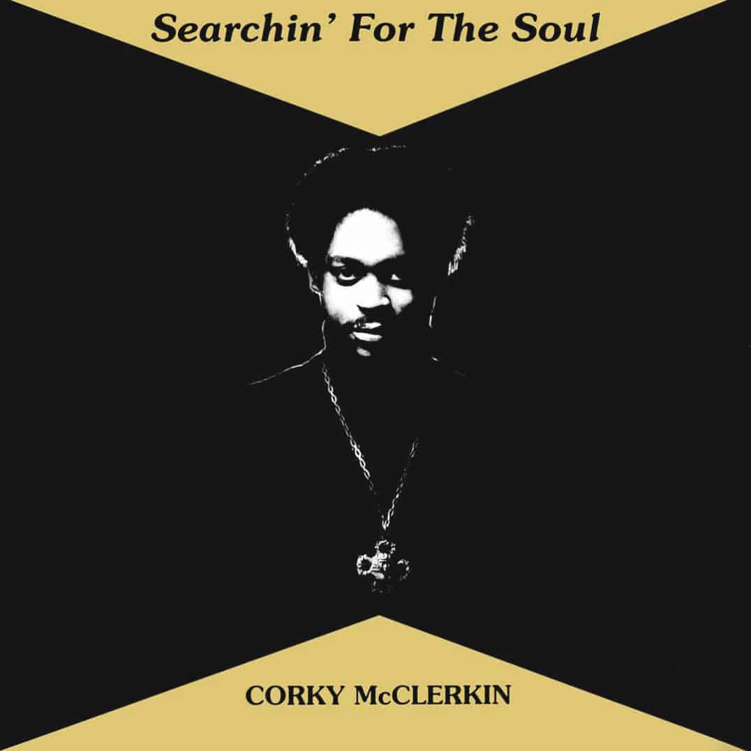 Corky McClerkin Searchin For The Soul Mad About Records LP, Reissue Vinyl