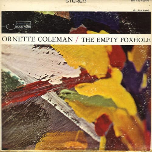 Ornette Coleman The Empty Foxhole Blue Note  Vinyl