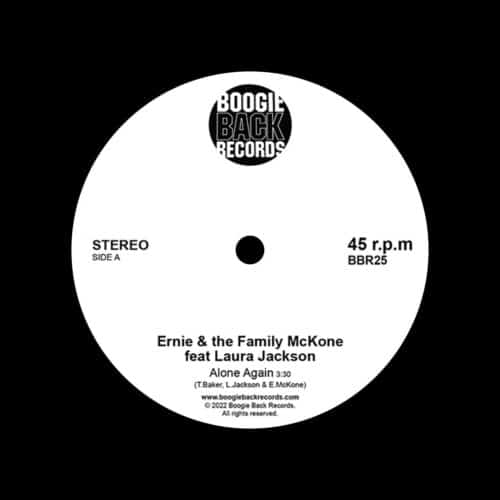 Ernie & The Family McKone Alone Again / Make A Move On Me Boogie Back Records Reissue Vinyl