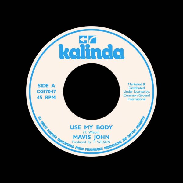 Mavis John, The Red Stripe Band Use My Body / Try Love Common Ground International Reissue Vinyl