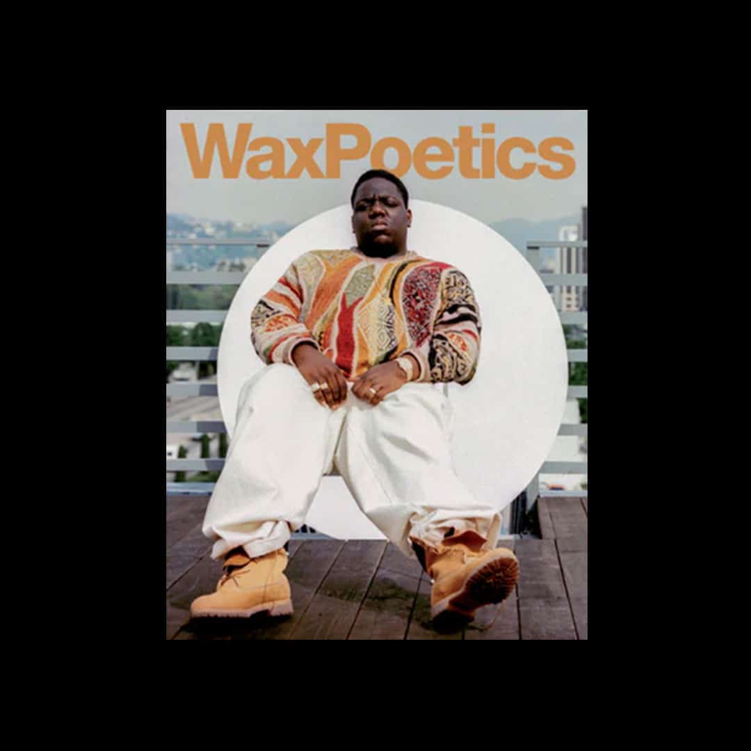 Wax Poetics – Journal 2023 Issue 6 (Magazine) – The Mixtape Club