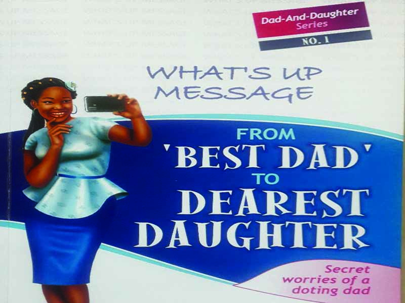 Dad And Daughter Relationship Unlocked In Abanobi S New Bookthisdaylive