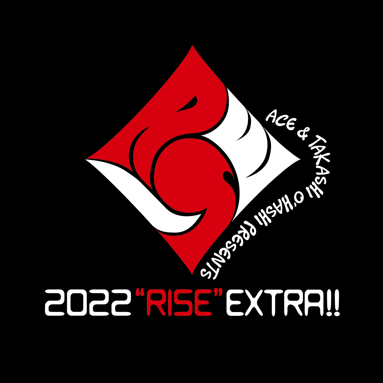 ACE & TAKASHI O'HASHI Presents 「2022