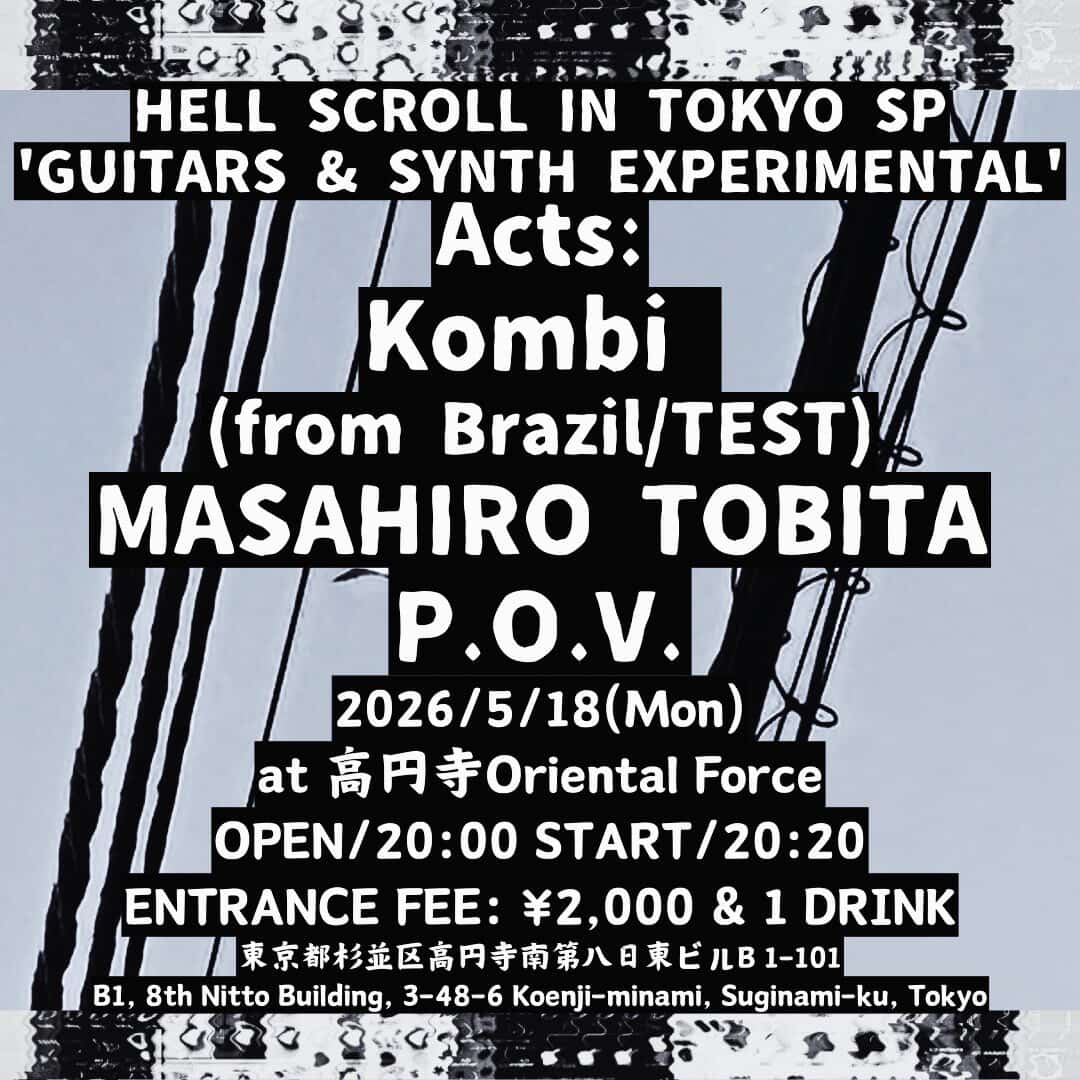 「HELL SCROLL IN TOKYO SP」Presented by P.O.V.