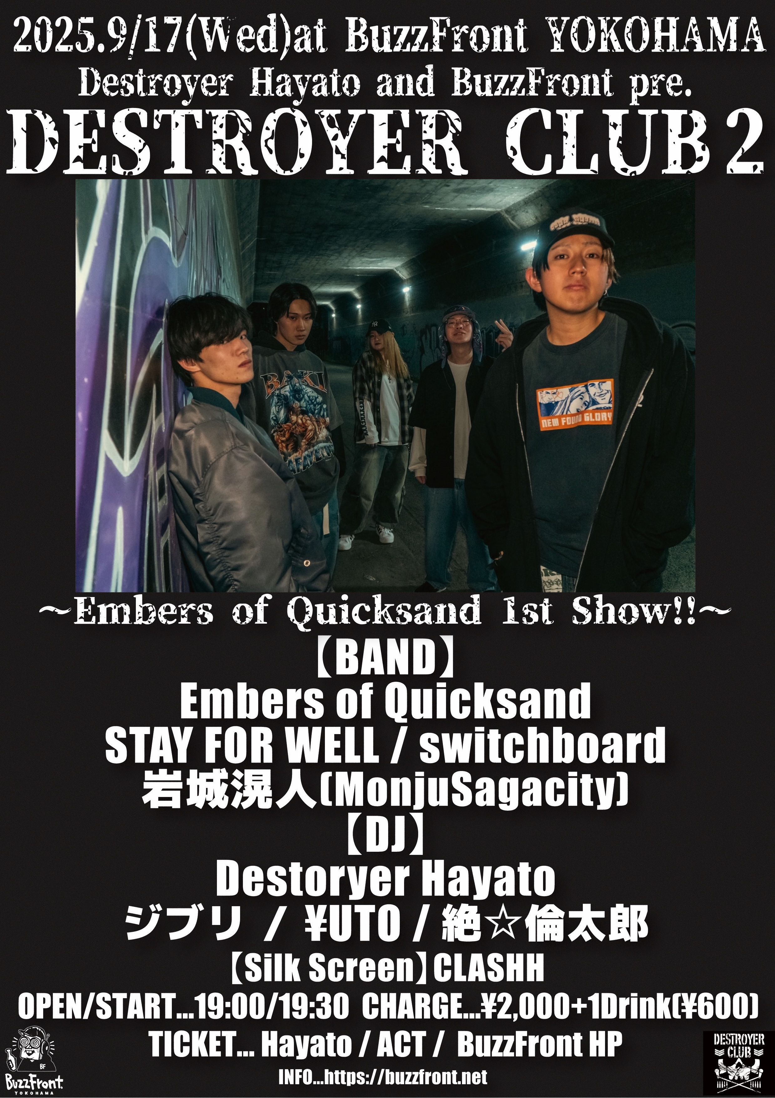 Destroyer Hayato and BuzzFront pre. "DESTROYER CLUB 2" 