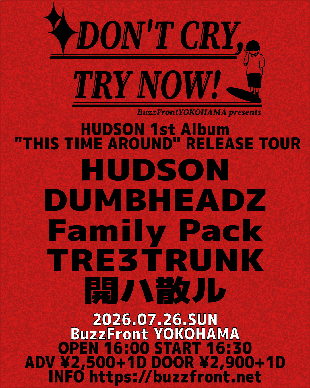 “DONT CRY,TRY NOW!" HUDSON 1st Album "THIS TIME AROUND" RELEASE TOUR