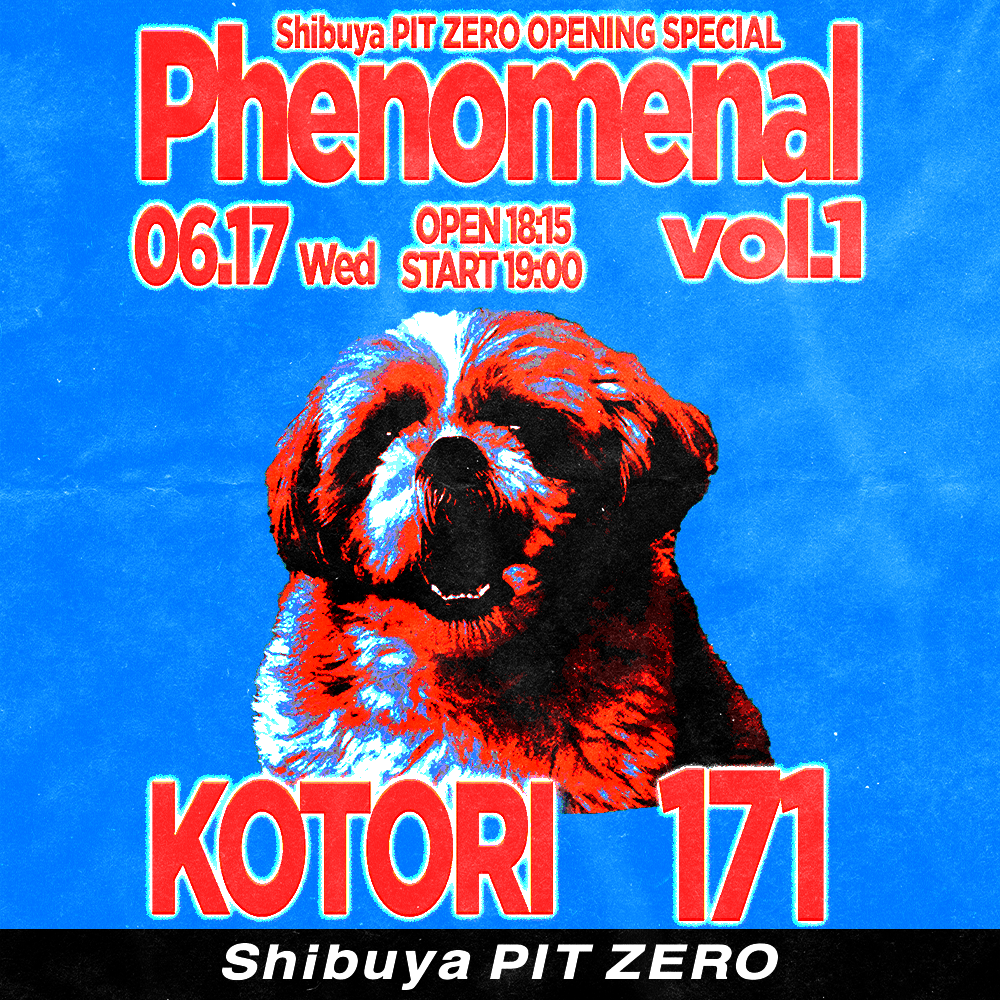 Shibuya PIT ZERO OPENING SPECIAL Phenomenal vol.1  