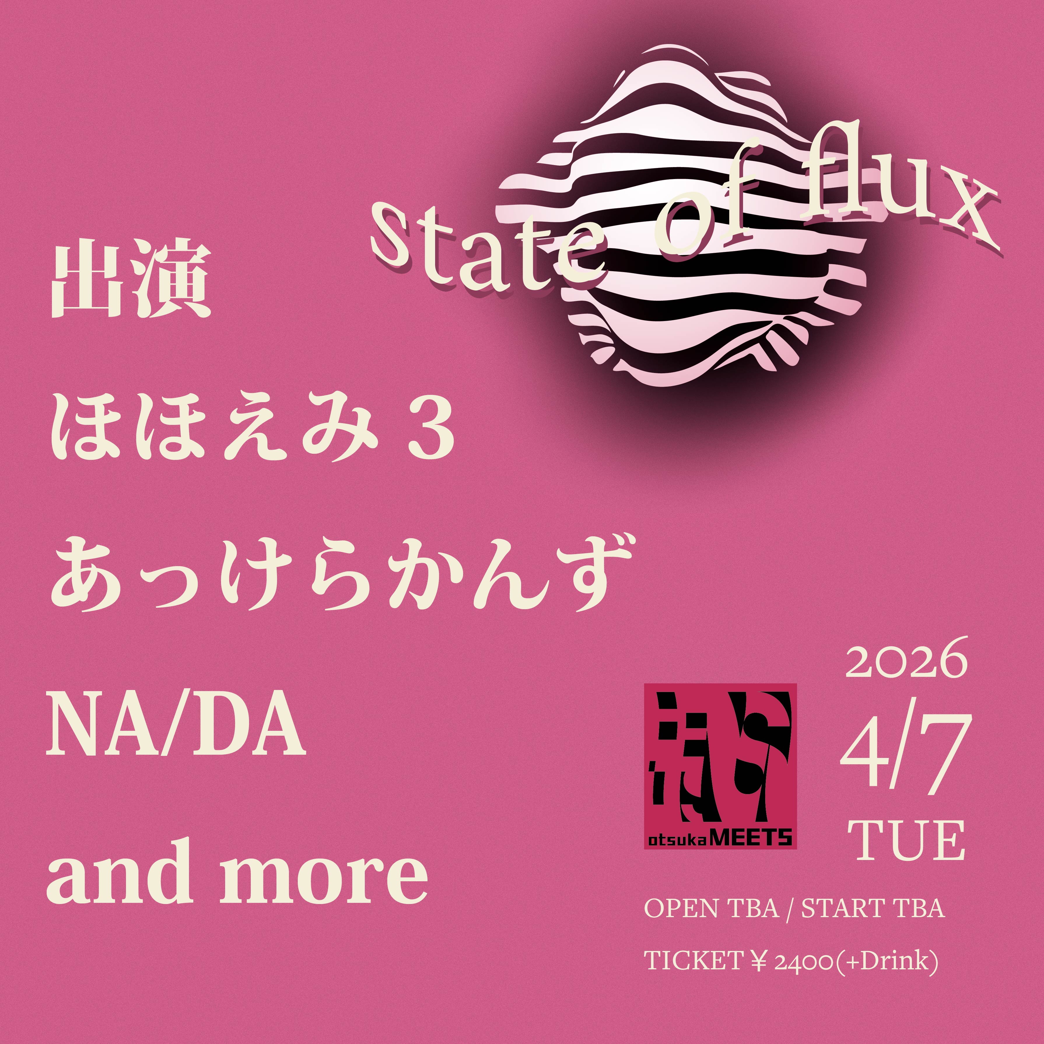 MEETS presents"state of flux"