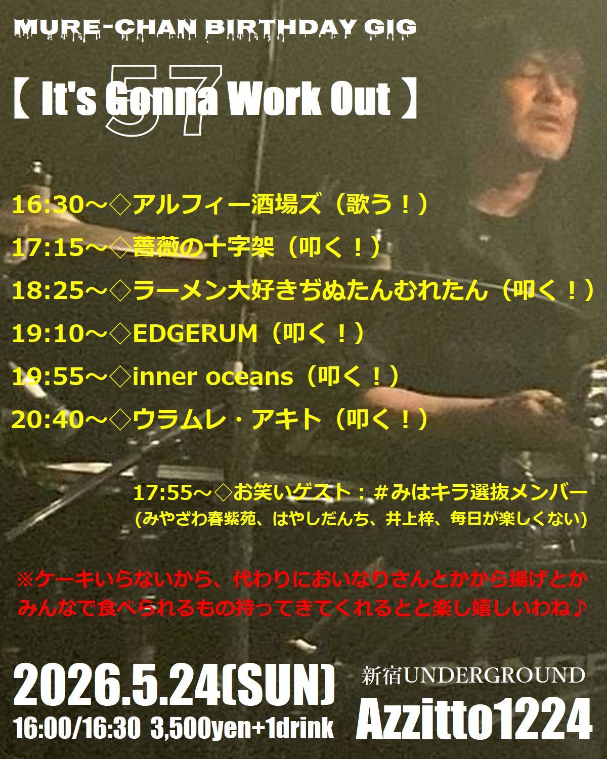 MUREちゃんBirthday GIG 【It's Gonna (57) Work Out】