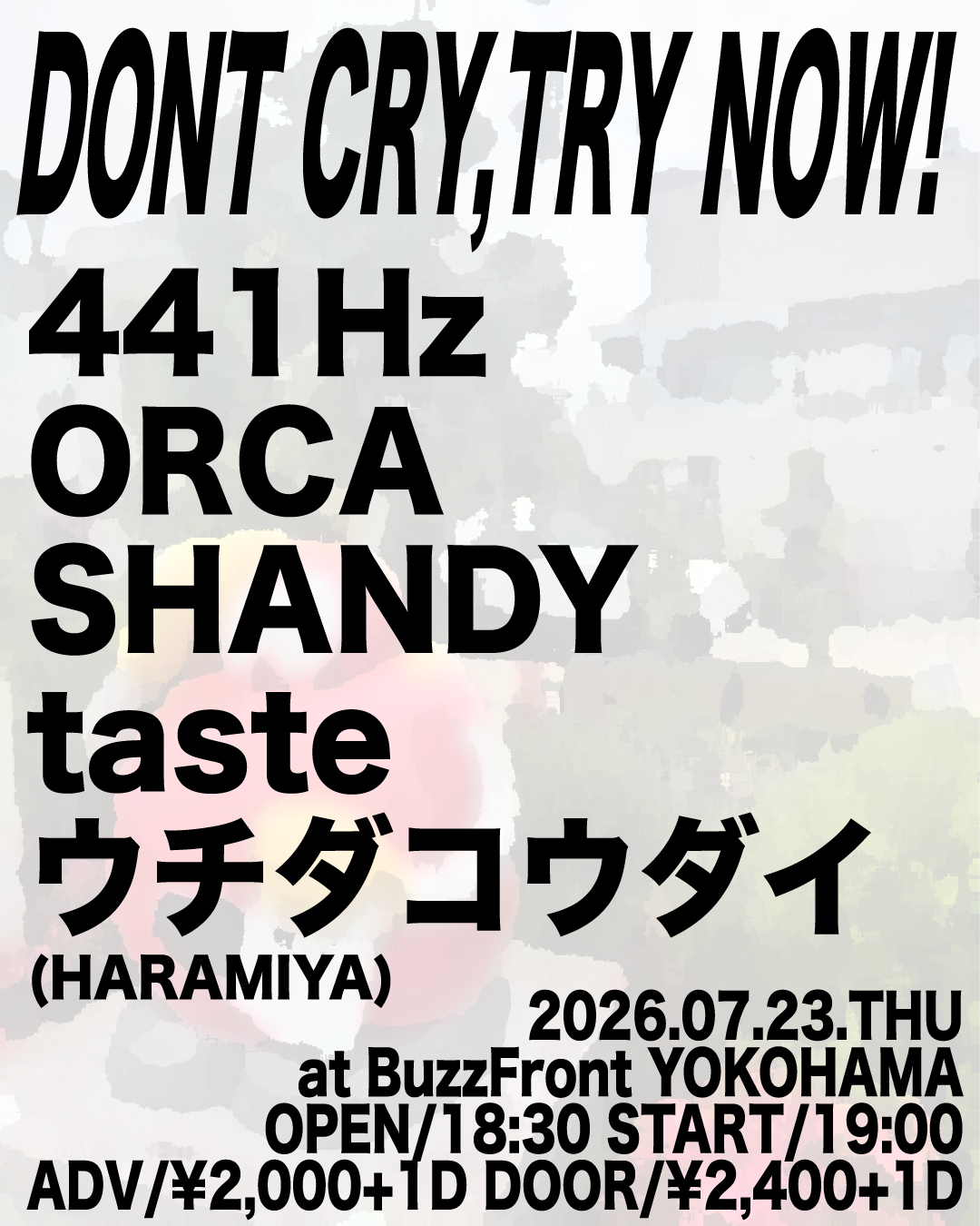 "DONT CRY,TRY NOW!"