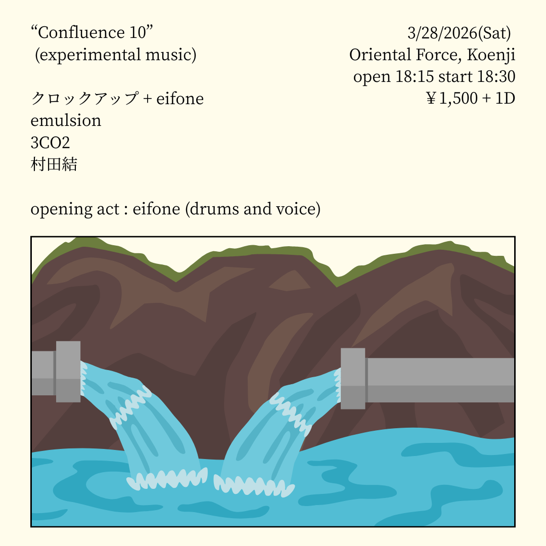 　「confluence 10」Presented by eifone