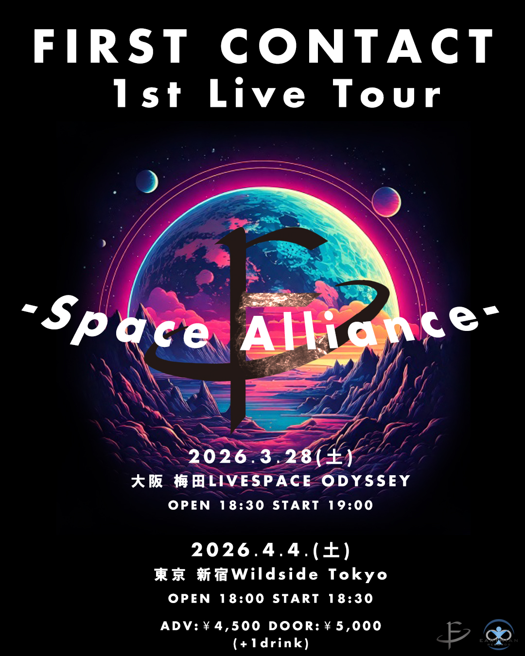 FIRST CONTACT 1st Live Tour "Space Alliance"