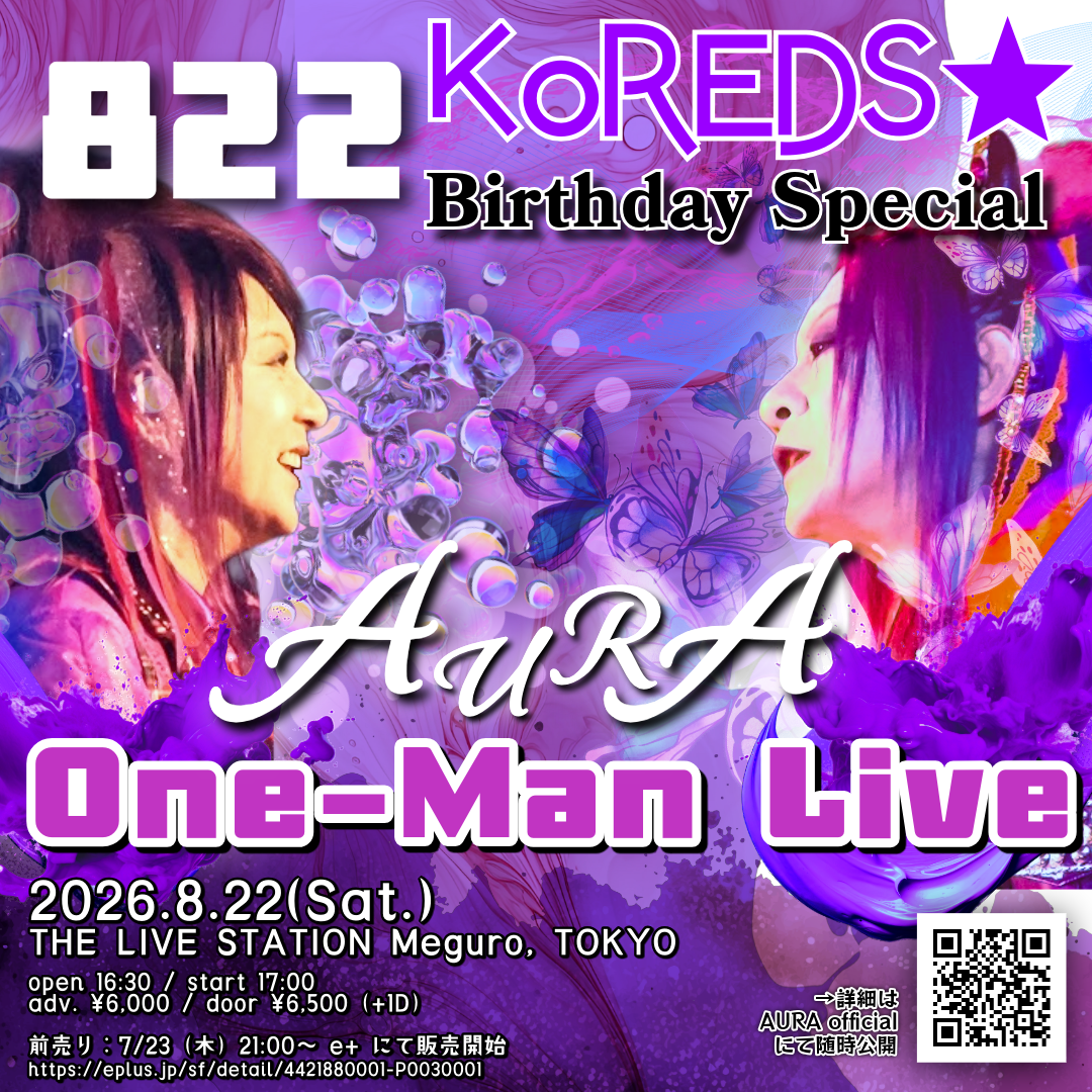 KoREDS★ Birthday Special - AURA One-Man Live at Meguro
