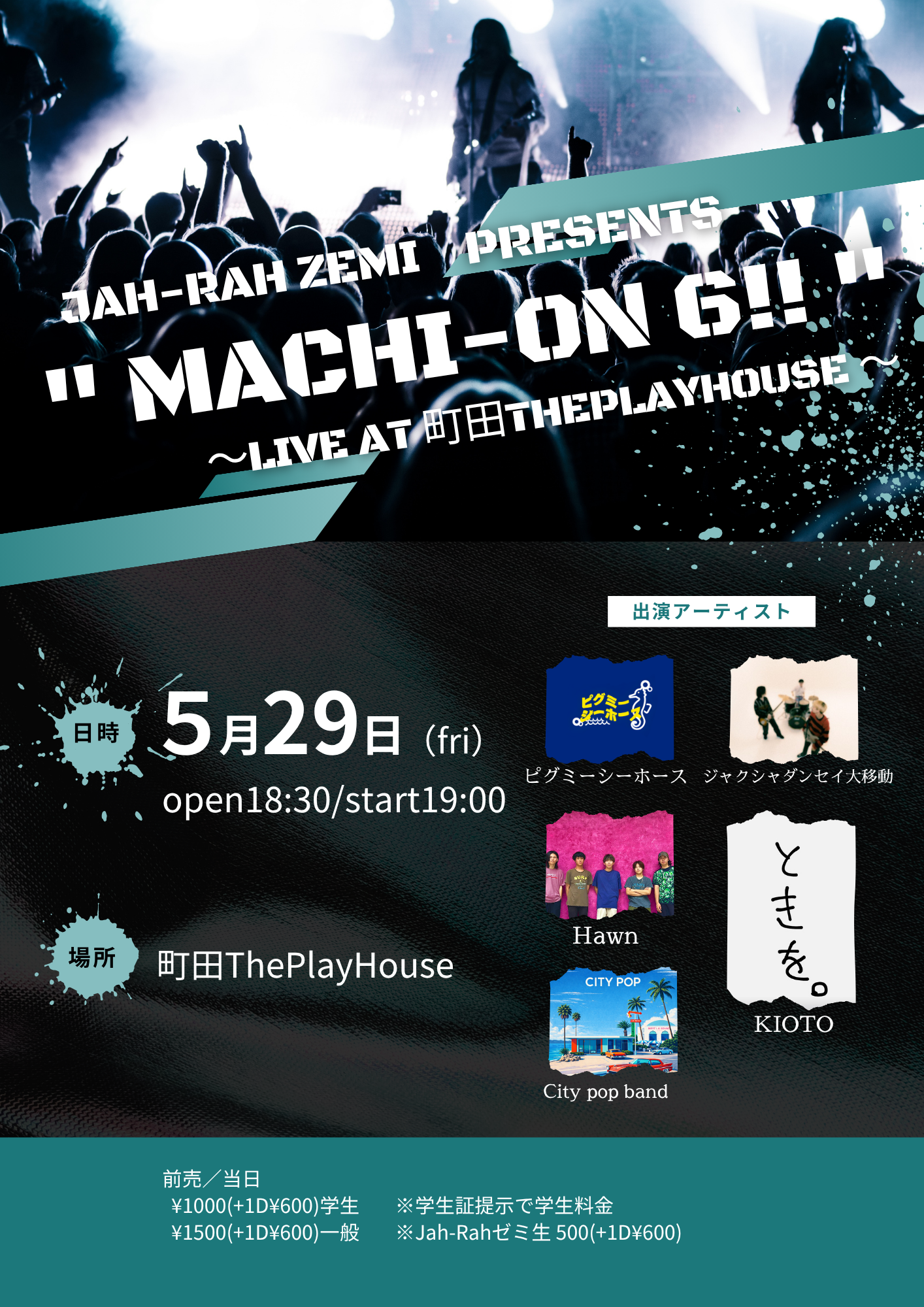 Jah-Rah Zemi Presents MACHI-ON 6!! | 町田 The Play House