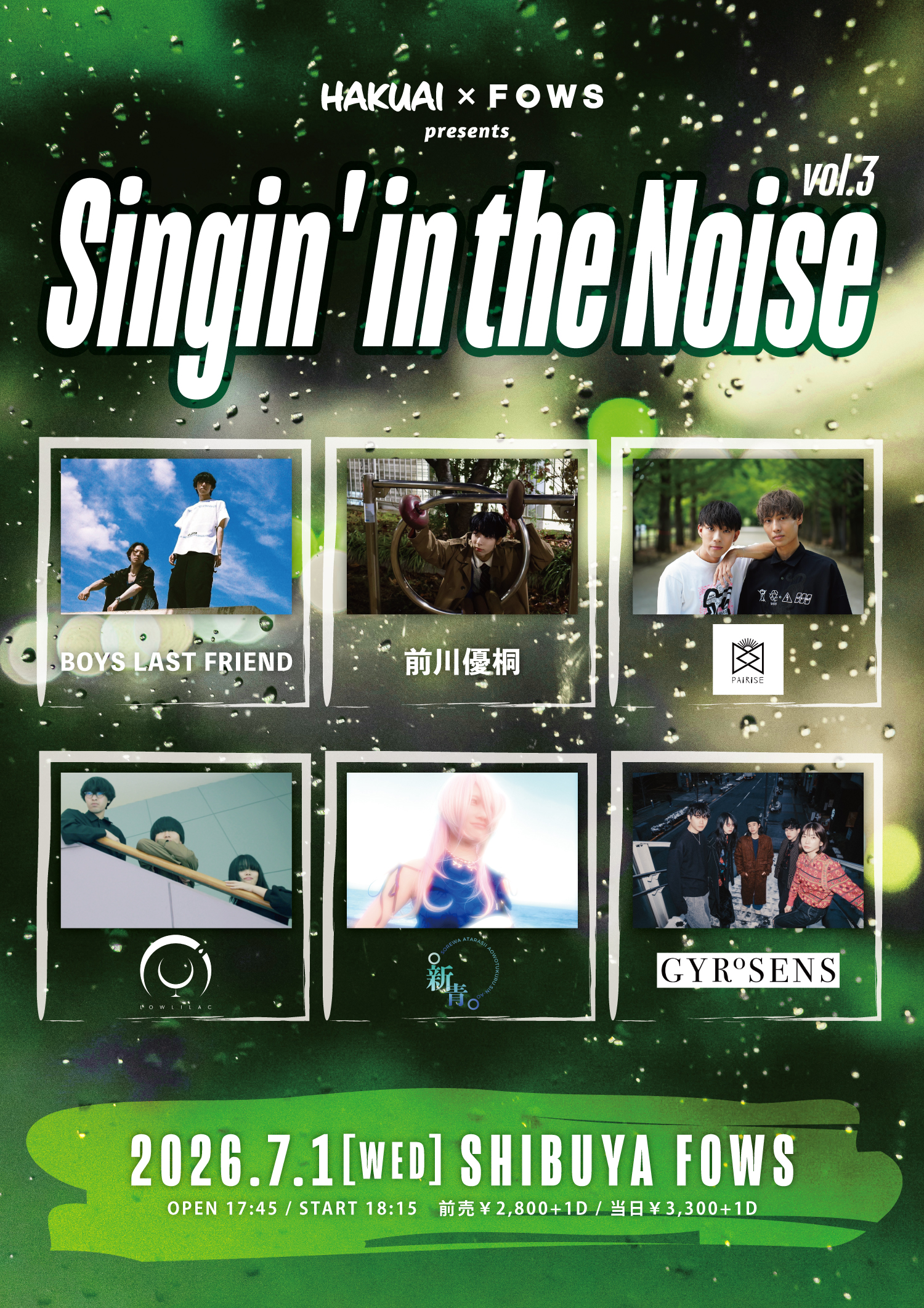 HAKUAI × FOWS pre. 『Singin' in the Noise vol.3』