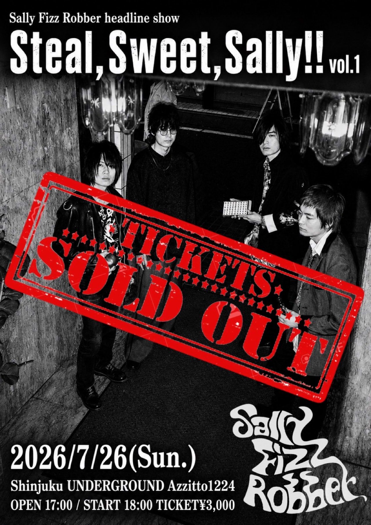 Sally Fizz Robber headline show【Steal, Sweet, Sally!! vol.1】