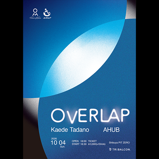 只野 楓 pre 2MAN LIVE 「OVERLAP」