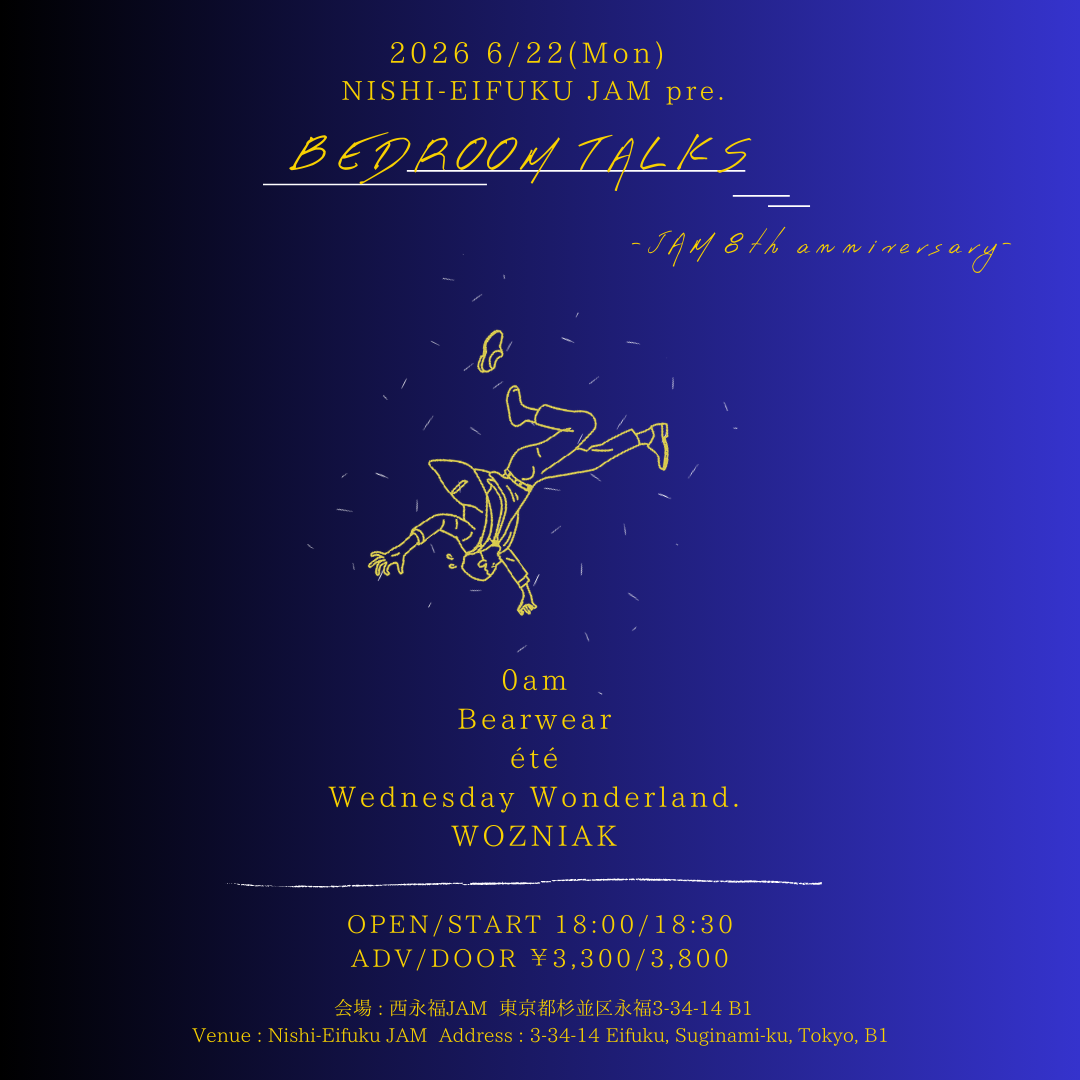JAM pre. BEDROOM TALKS -JAM 8th anniversary-