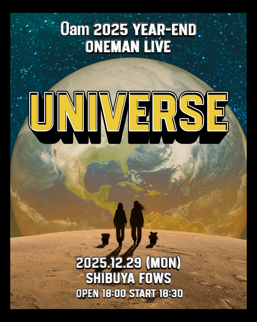 0am 2025 YEAR-END ONEMAN LIVE  "UNIVERSE"