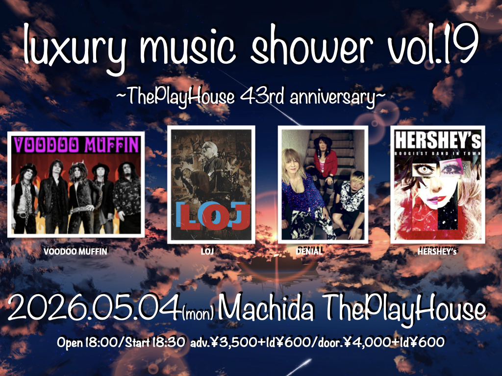 luxury music shower vol.19 〜ThePlayHouse 43th anniversary〜