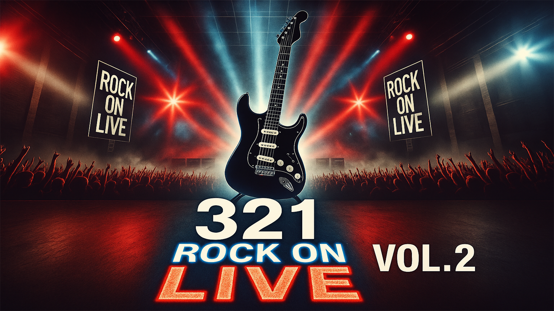 321主催LIVE『321 Rock On LIVE Vol.2』