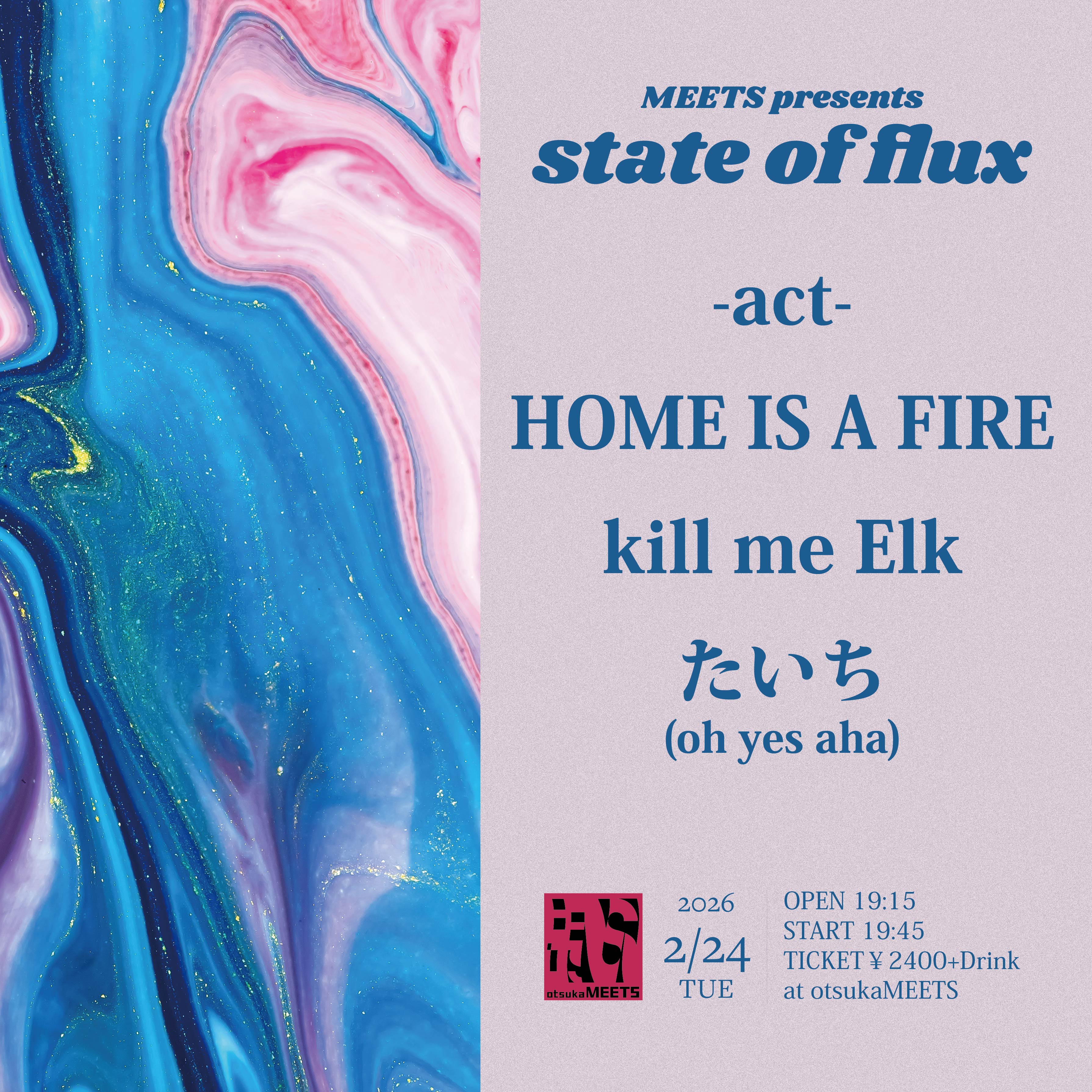 MEETS presents"state of flux"