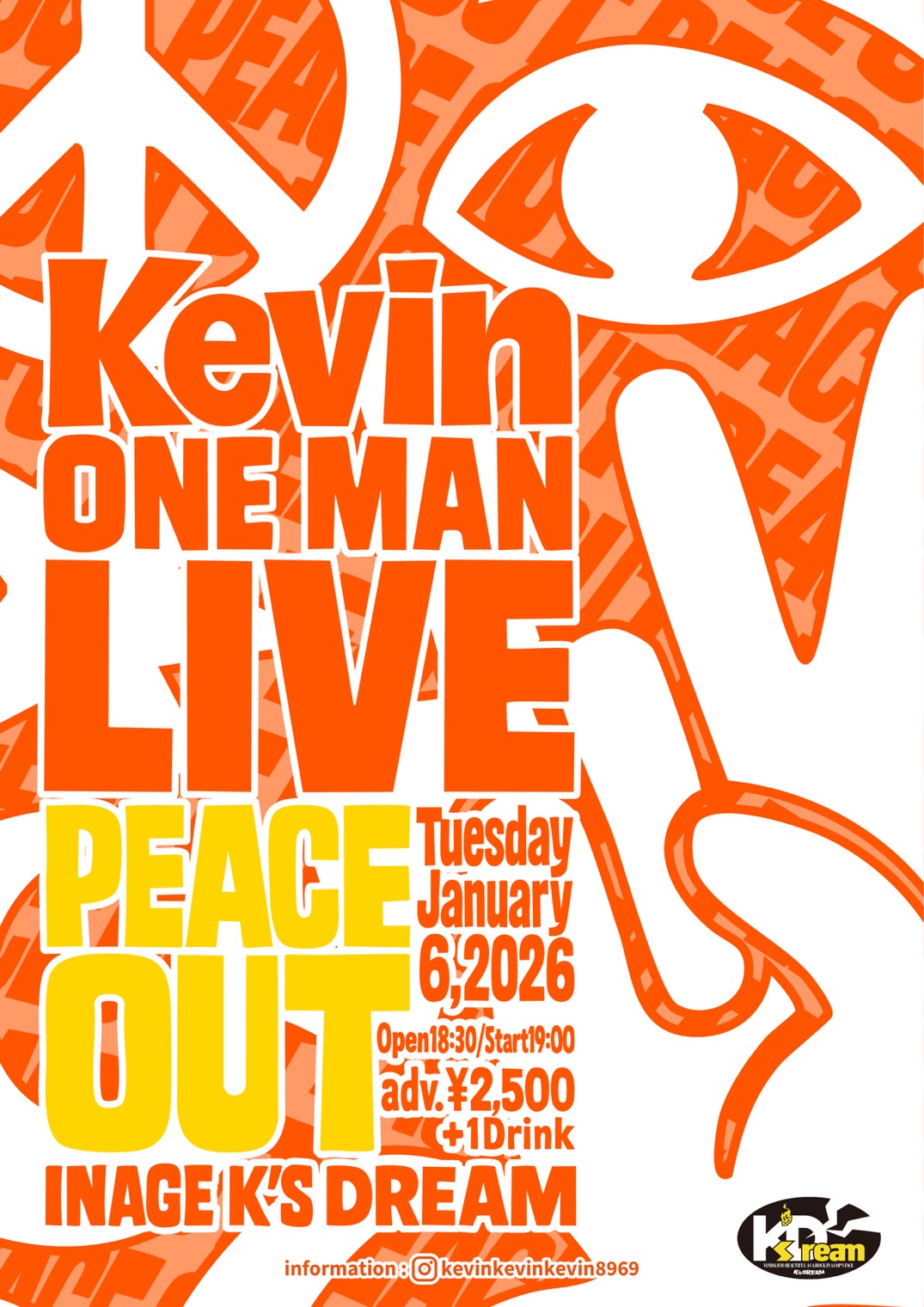 Kevin 2nd ONE MAN LIVE "PEACE OUT"