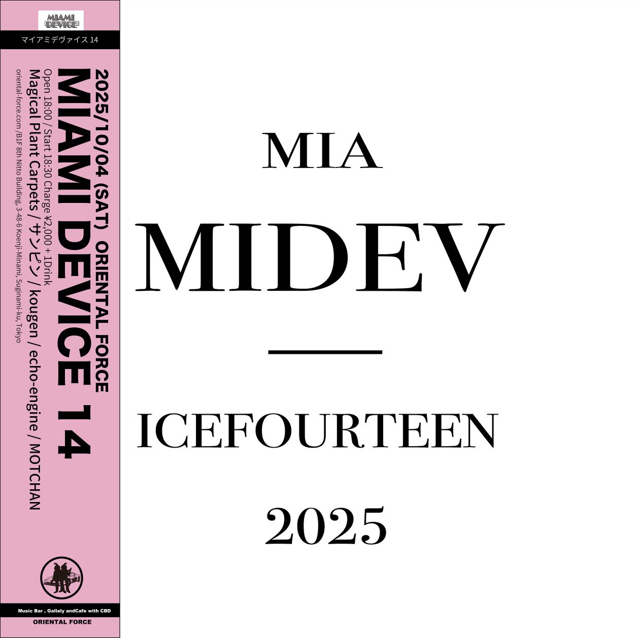 「MIAMI DEVICE 14」Presented by MOTCHAN
