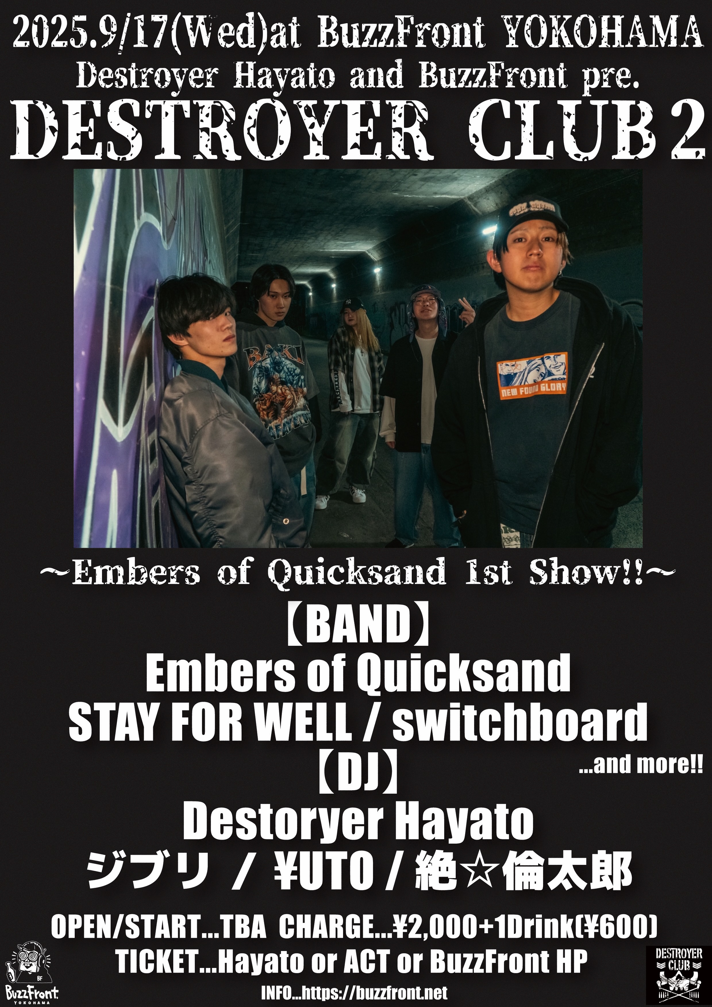 Destroyer Hayato and BuzzFront pre. "DESTROYER CLUB 2" 