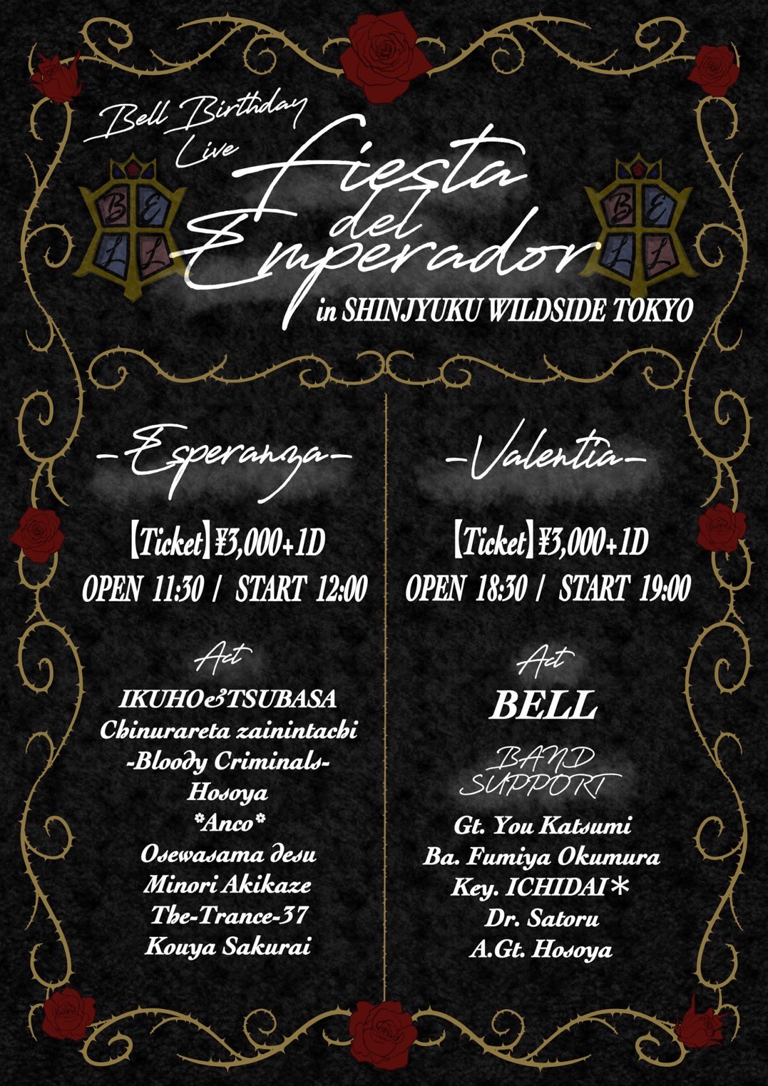 Bell Birthday Live in SHINJYUKU WILDSIDE TOKYO『Fiesta del Emperador～Valentia～』