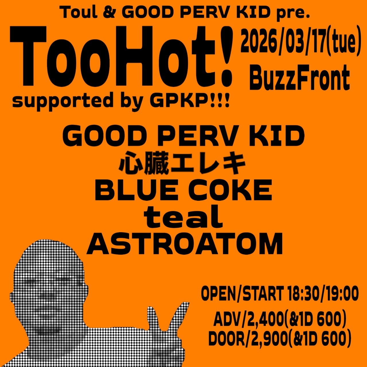 Toul & GOOD PERV KID pre. “ Too Hot! supported by GPKP!!!“