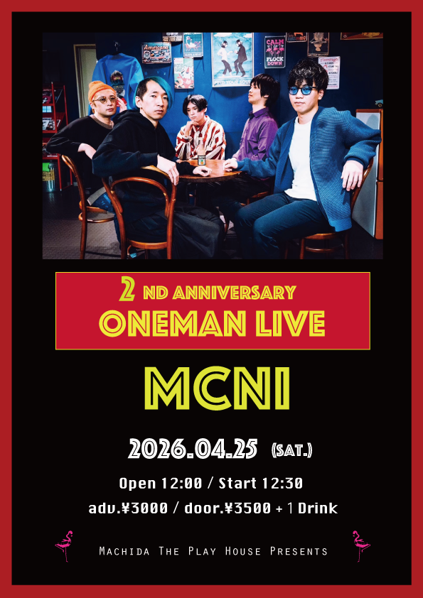 MCNI 2nd anniversary ONEMAN LIVE