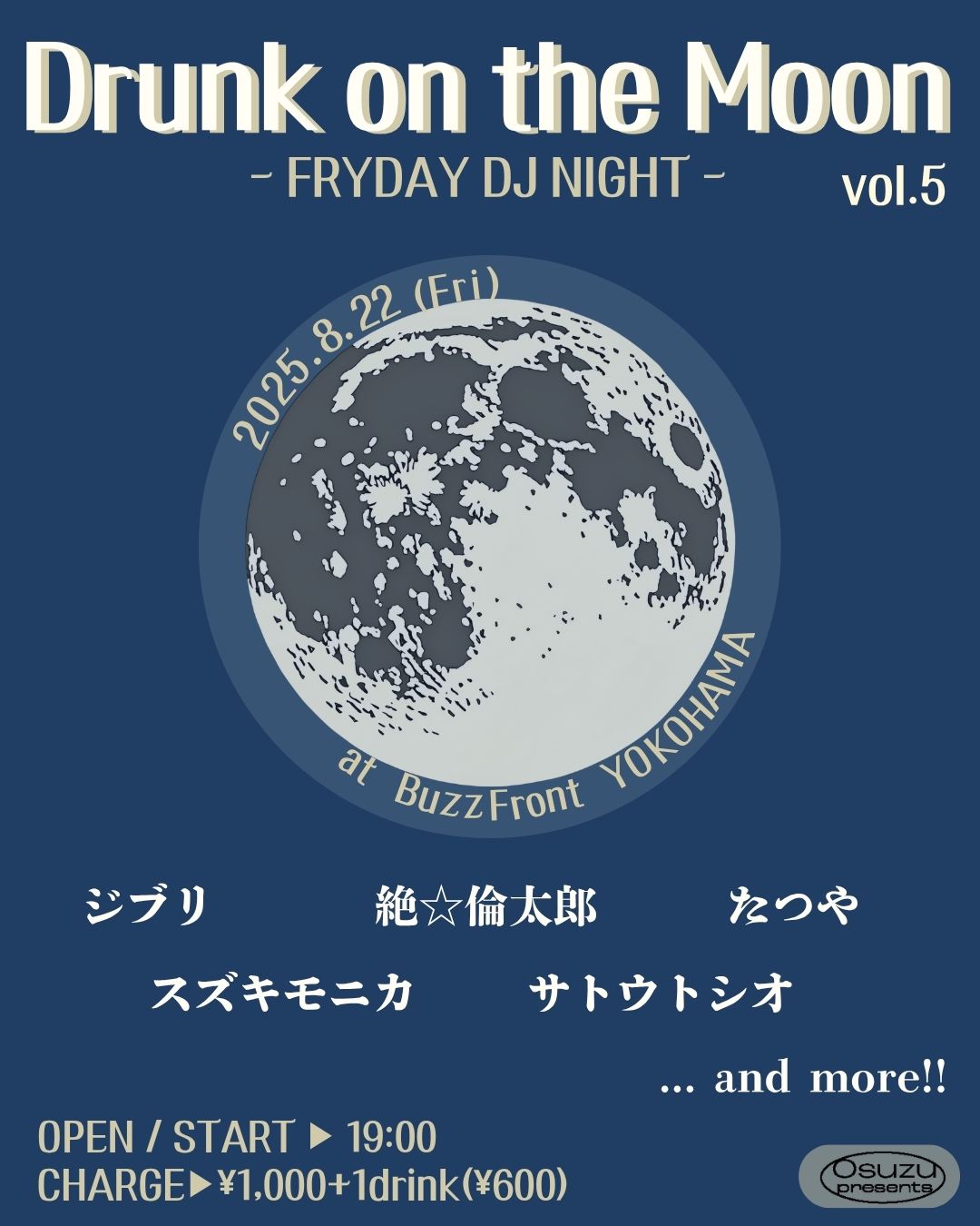 Drunk on the moon vol.5 -FRYDAY DJ NIGHT-