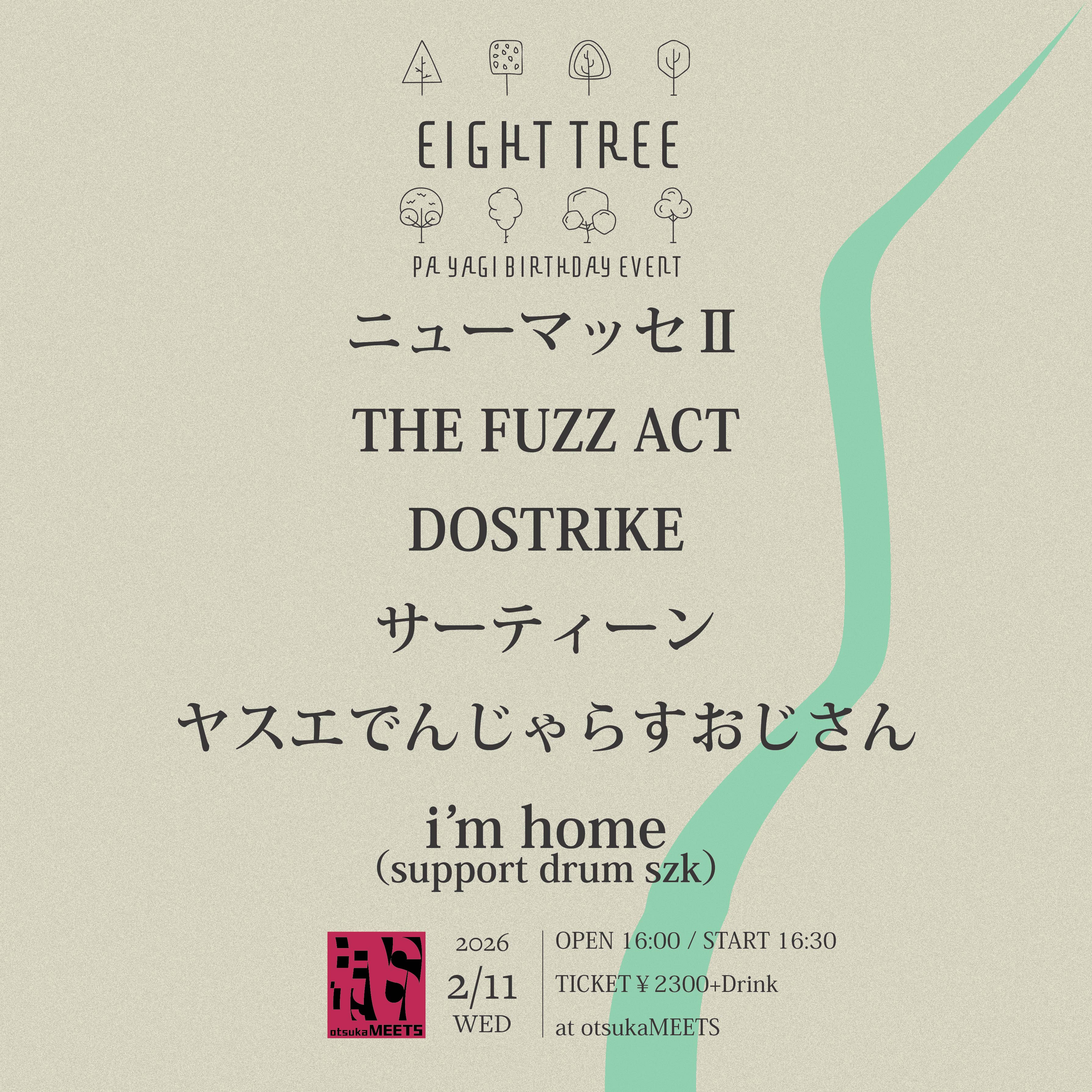 MEETS presents "EIGHT TREE"