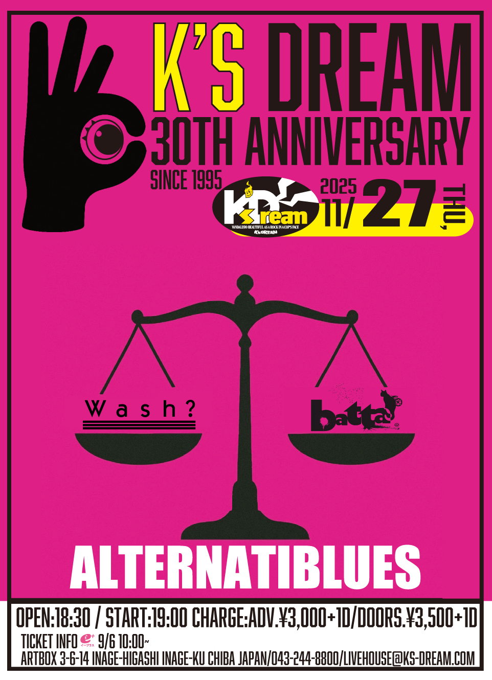 K'S DREAM 30th ANNIVERSARY batta&wash? 2MAN LIVE "ALTERNATIBLUES"