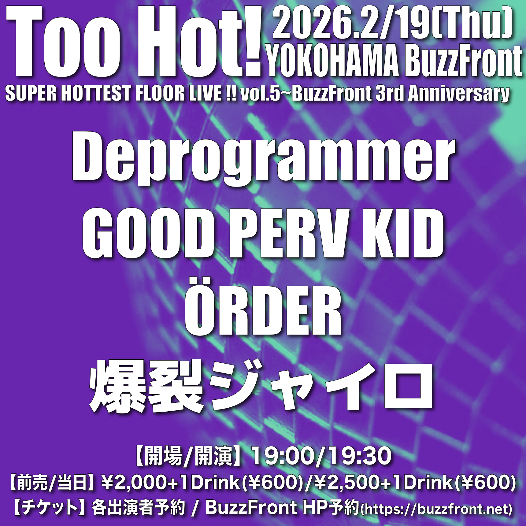 Too Hot! SUPER HOTTEST FLOOR LIVE vol.5 BuzzFront 3rd Anniversary
