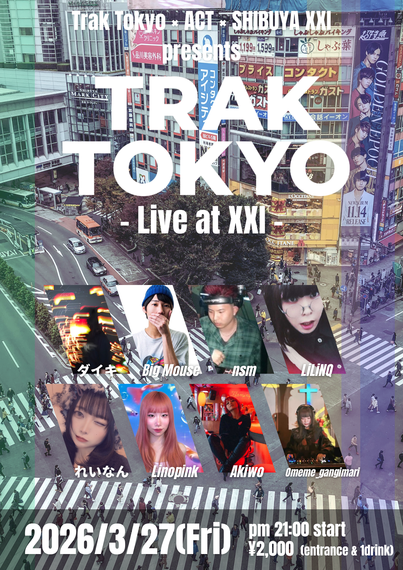 TRAK TOKYO-Live at XXI-