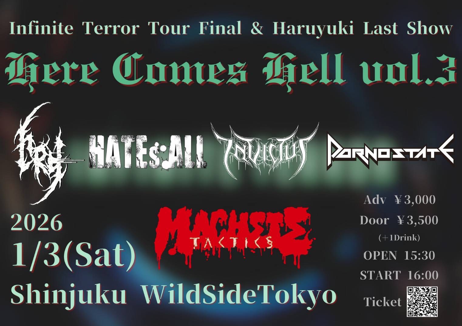 Infinite Terror Tour Final & Haruyuki Last Show Here Comes Hell vol.3