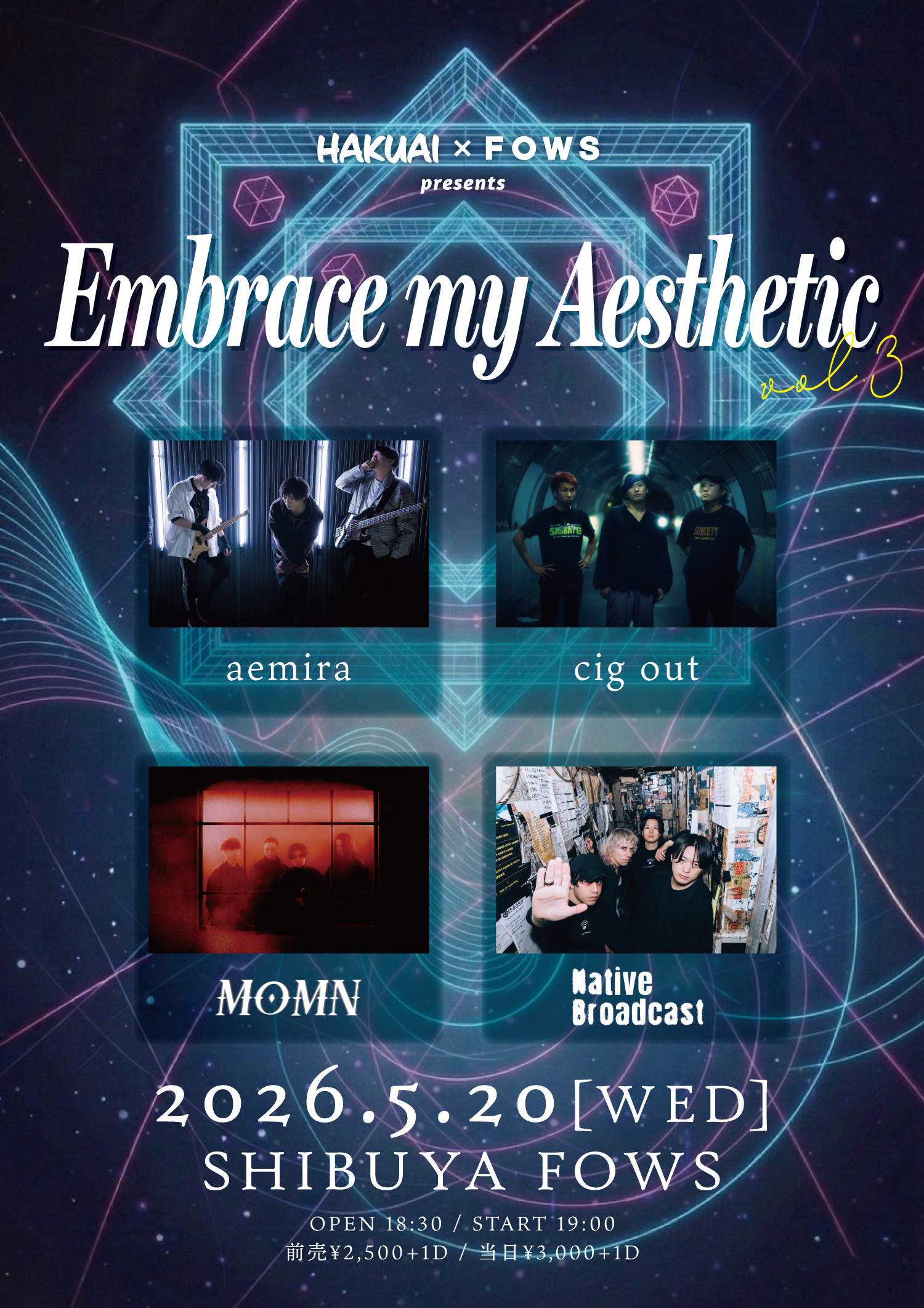 HAKUAI × FOWS pre. 『Embrace my Aesthetic vol.3』