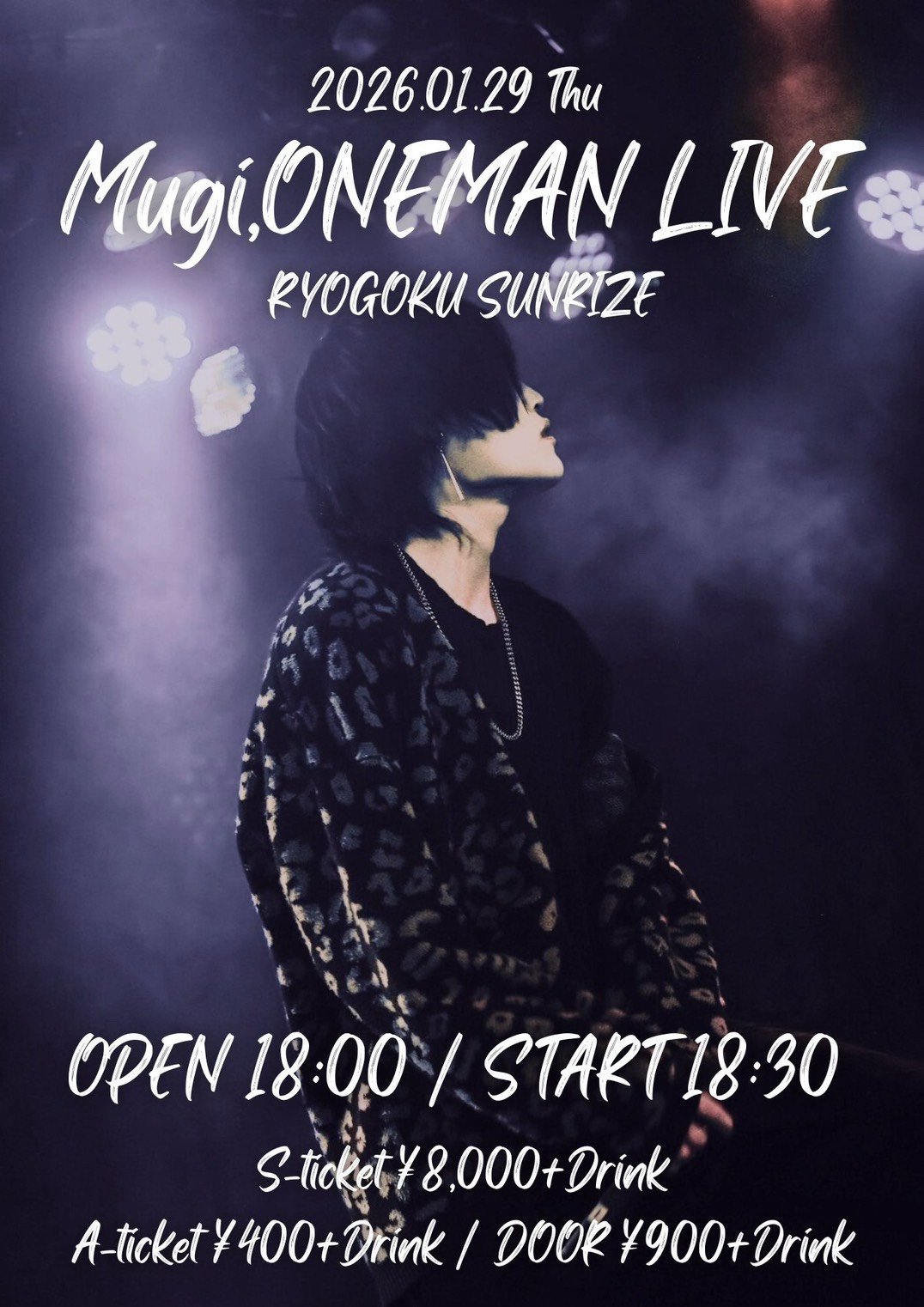 【Mugi,ONEMAN LIVE】