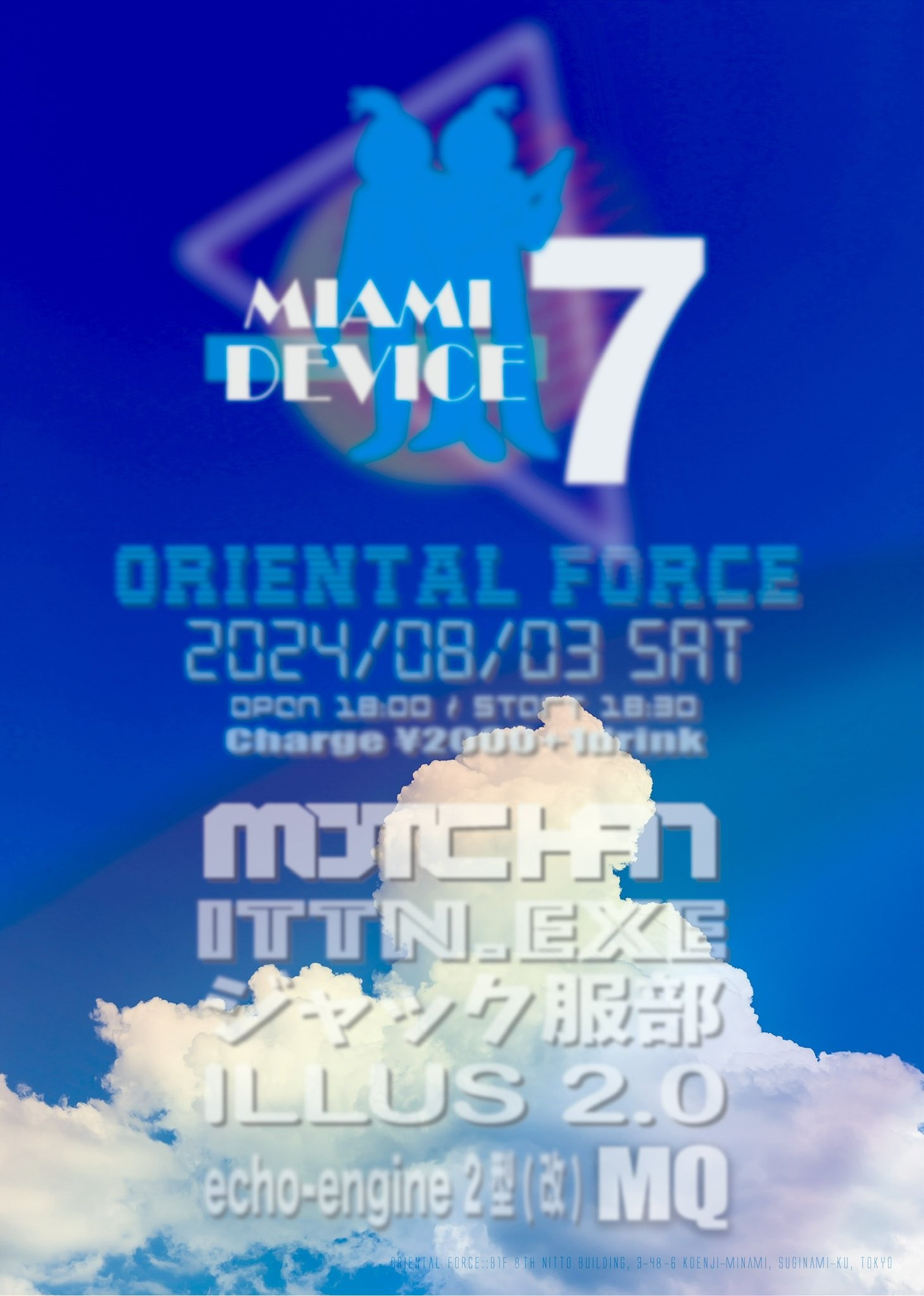 「MIAMI DEVICE 7」Presented by MOTCHAN