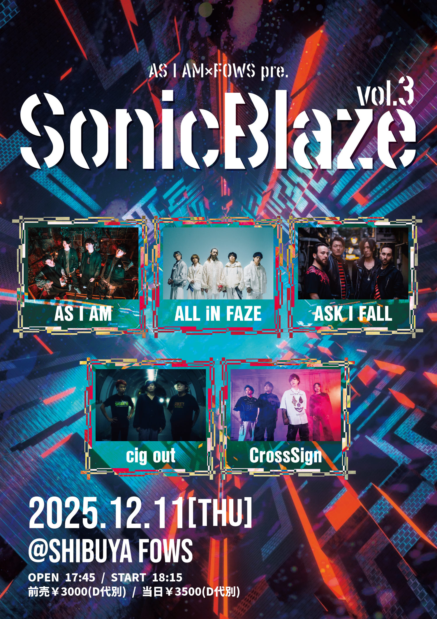 AS I AM×FOWS presents Sonic Blaze vol.3