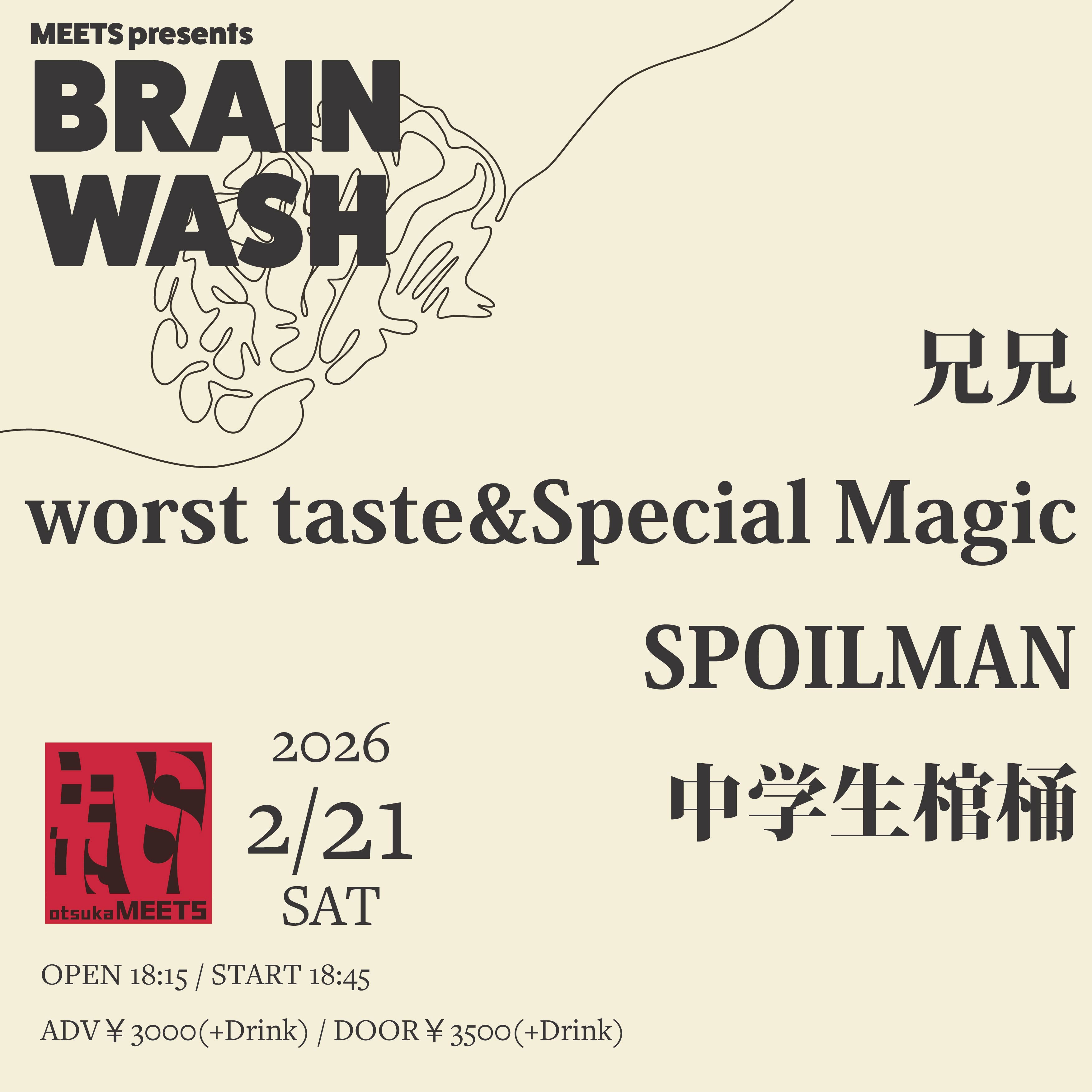 【夜】MEETS presents "BRAIN WASH"